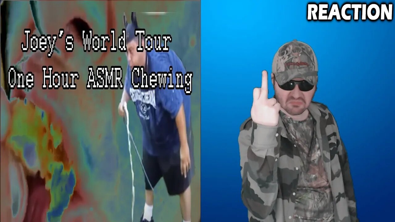 Joey's World Tour ASMR Chewing For One Hour REACTION!!! (BBT)