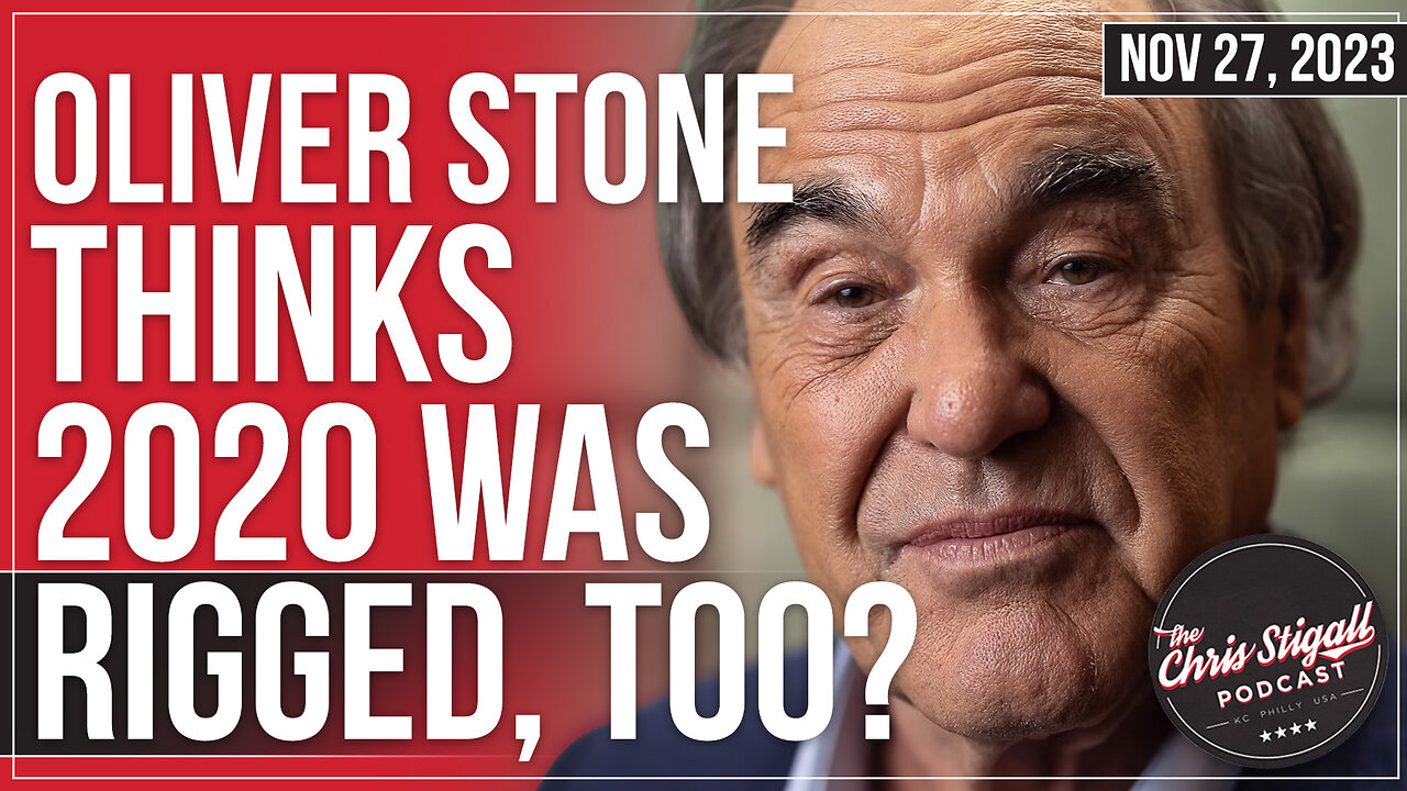 Oliver Stone Thinks 2020 Was Rigged, Too?