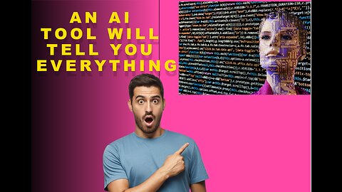 An AI Tool Can Tell You Everything You Need to Know@MrGulraizSheraz