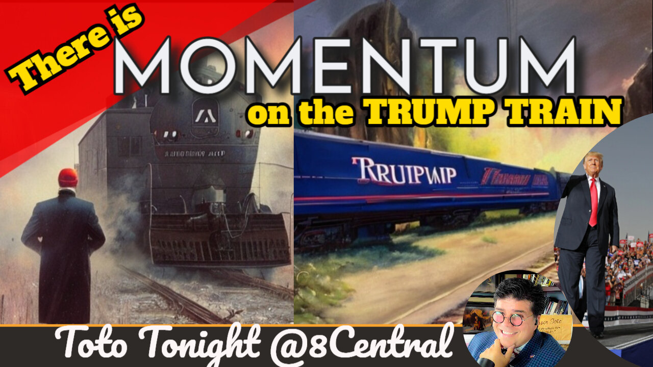 Toto Tonight LIVE 3/23/23 "MOMENTUM on the Trump Train - Can you feel it?