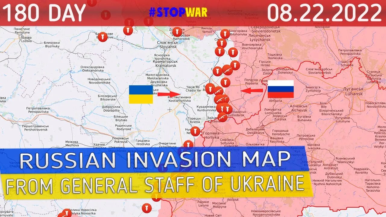 Russia and Ukraine war map 22 Aug 2022 - 180 day invasion | Military summary latest news today