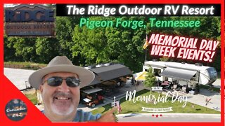 MEMORIAL DAY WEEKEND at The Ridge Outdoor RV Resort in Pigeon Forge, Tennessee 2022