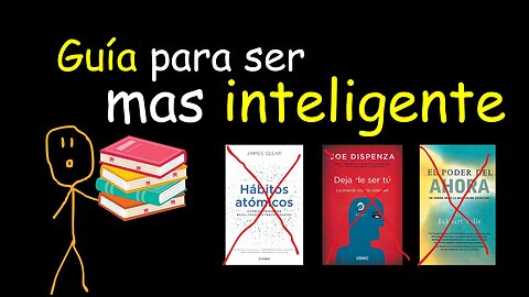 Ser más inteligente es más fácil de lo que imaginas