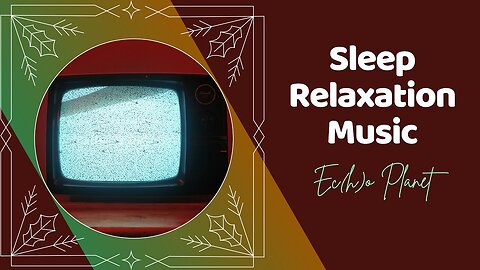 Sleep Soundly 1 Hour of Meditation Music for Anxiety Relief and a Peaceful Night's Sleep