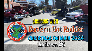 Cruising With EHR: Christmas On Main 2024 Andrews, NC