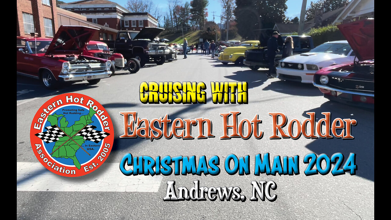 Cruising With EHR Christmas On Main 2024 Andrews, NC