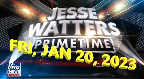 Jesse Watters 01-19-2023