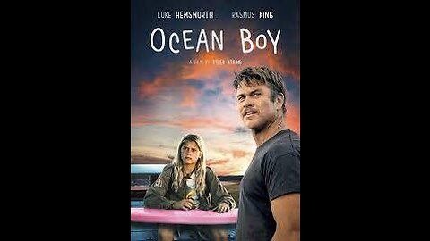 OCEAN BOY MOVIES TRAILER 2023||WATCH OCEAN BOY MOVIE TRAILER