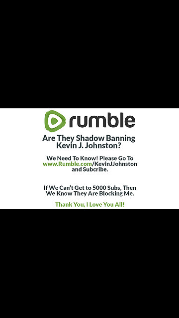 ARE THEY SHADOW BANNING KEVIN J. JOHNSTON?