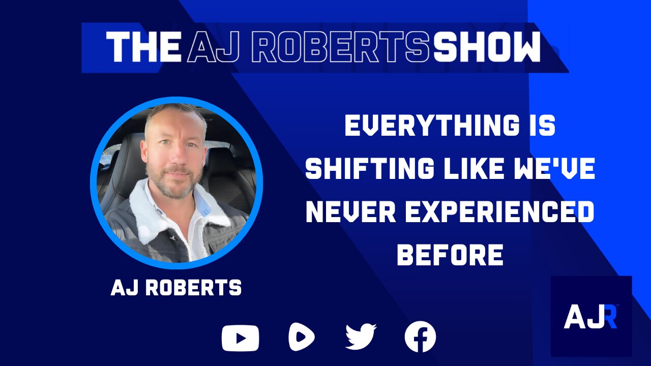 Everything is shifting like we've never experienced before - with AJ Roberts