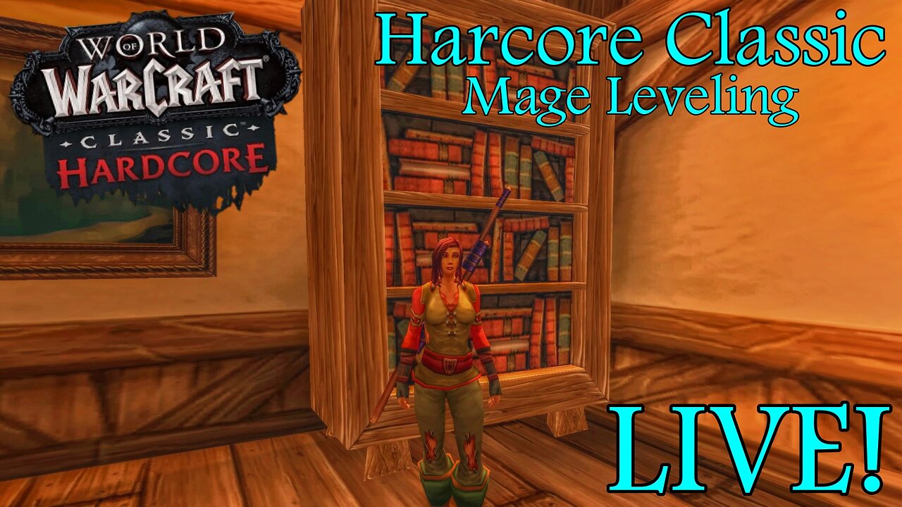 Hardcore Classic (Mage leveling also maybe Rogue later) LIVE!