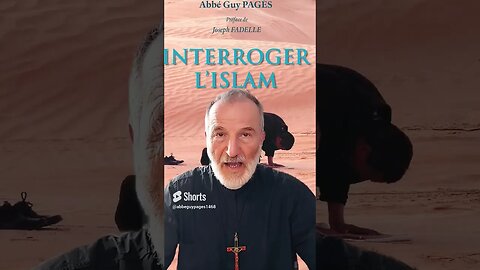 Pour l'islam, tout est charnel 244