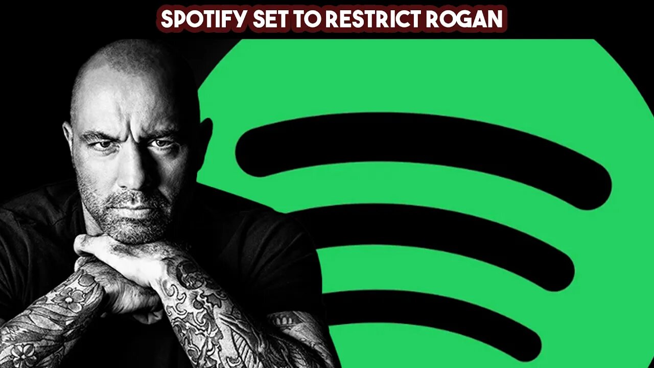 Spotify Set To Restrict Rogan