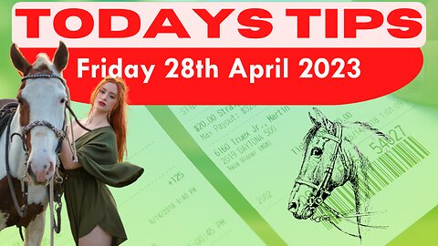 Friday 28th April 2023 Super 9 Free Horse Race Tips #tips #horsetips #luckyday