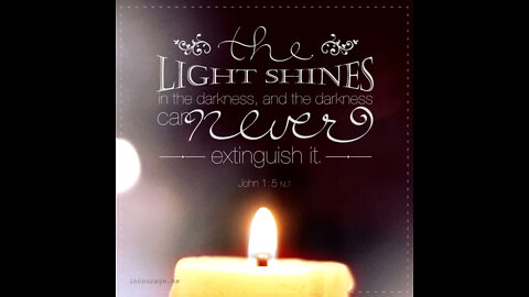 Light Shines In The Darkness (edited)