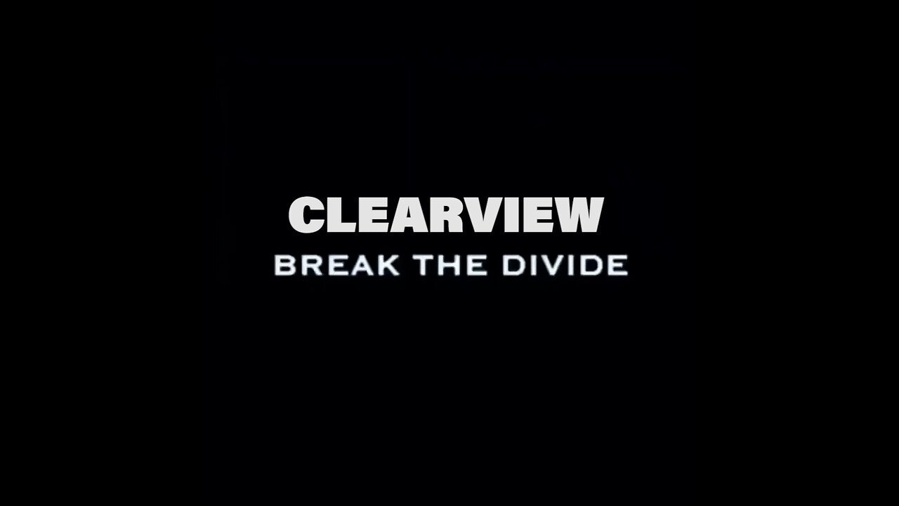 CLEARVIEW - BREAK THE DIVIDE