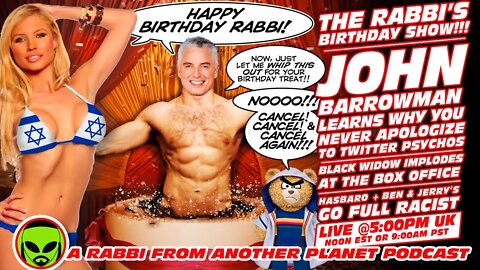 LIVE@5 - Rabbi's Birthday Stream - John Barrowman - J.K. Rowling - M. She. U. Fails at Takeoff