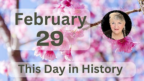 February 29: Leap Day, Newspaper, A Tricky Eclipse, "Because You Loved Me"