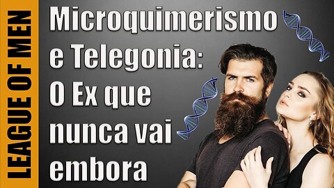 Microquimerismo e Telegonia!