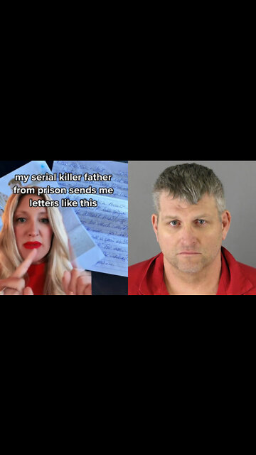 Serial Killer’s Daughter Shares Prison Letters From Dad Who Slayed Up to 185