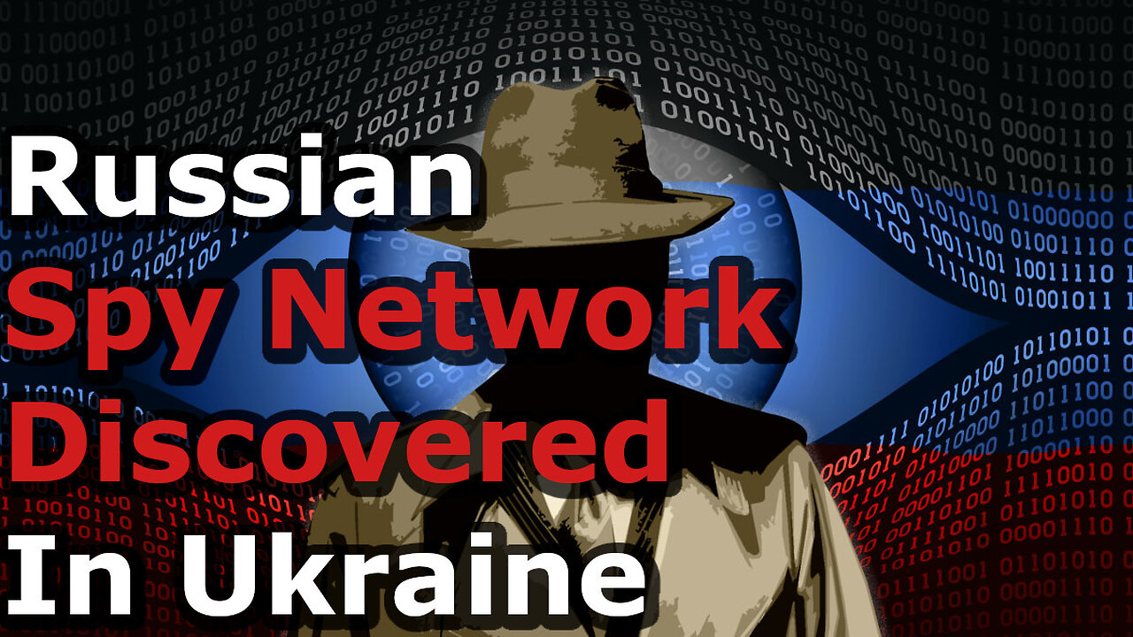Ukraine Discovers Network Of Russian Spies Providing Information To Russia Says SBU