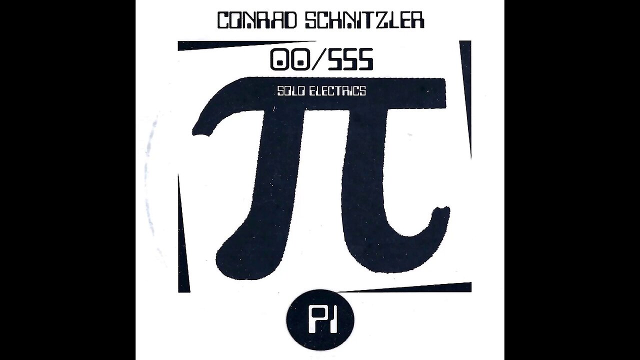 00/555 Solo Electrics: Pi - Conrad Schnitzler