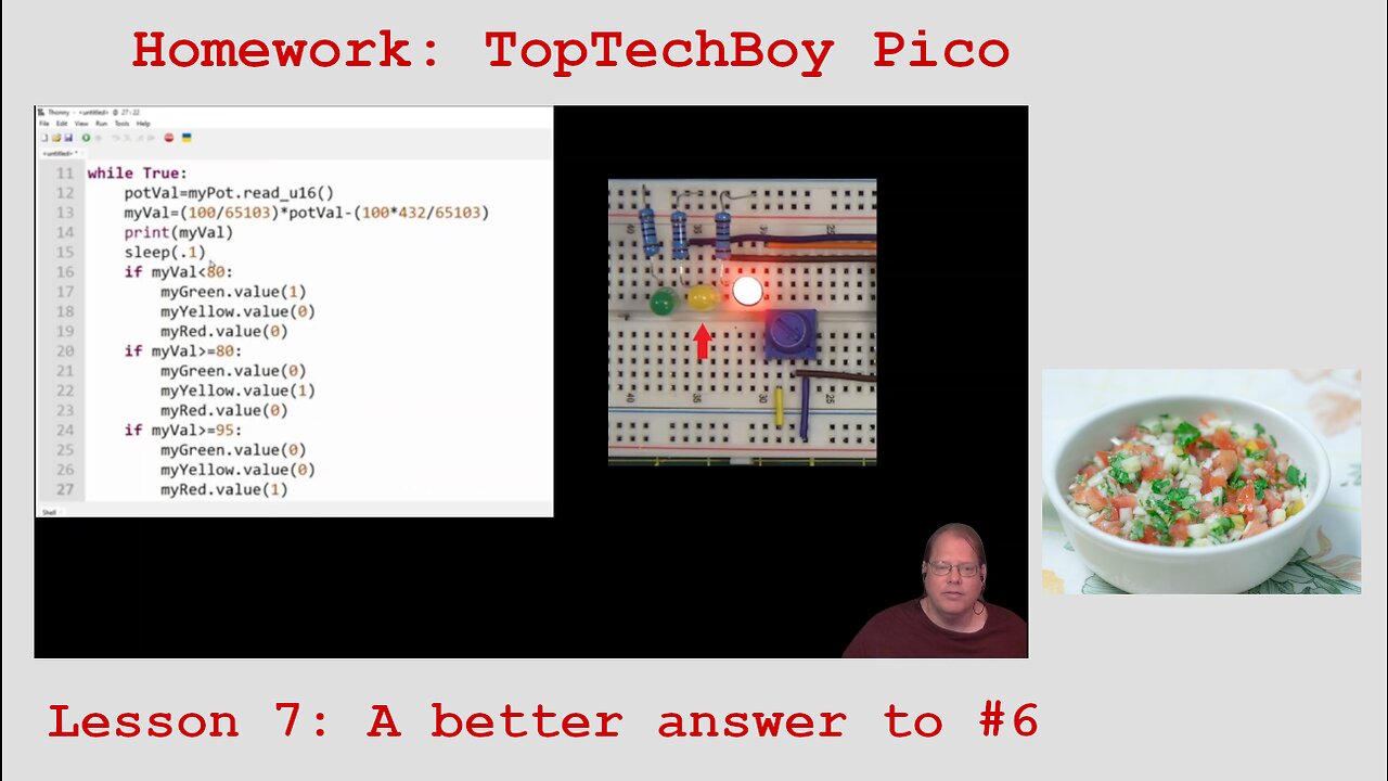 Homework Solution: TopTechBoy Pi Pico, Lesson #7: A better answer to lesson 6