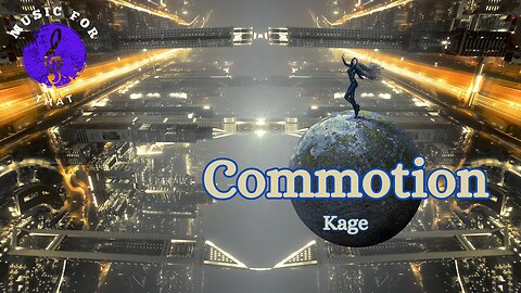 Commotion - Kage