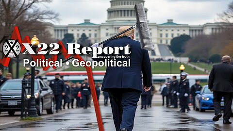 X22 Report. Restored Republic. Juan O Savin. Charlie Ward. Michael Jaco. Trump News ~ Cleaning