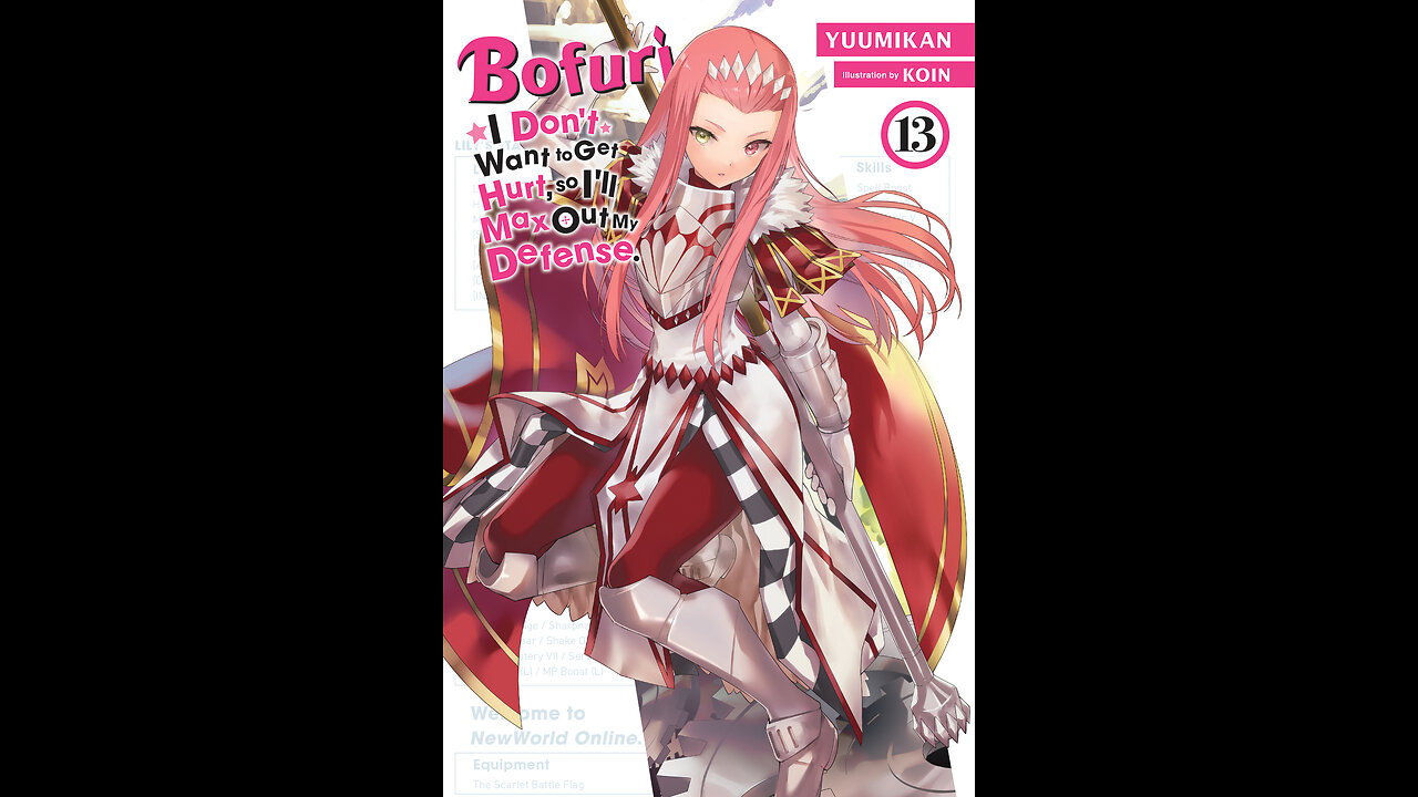 Bofuri - I Don’t Want to Get Hurt, so I’ll Max Out My Defense. Vol. 13