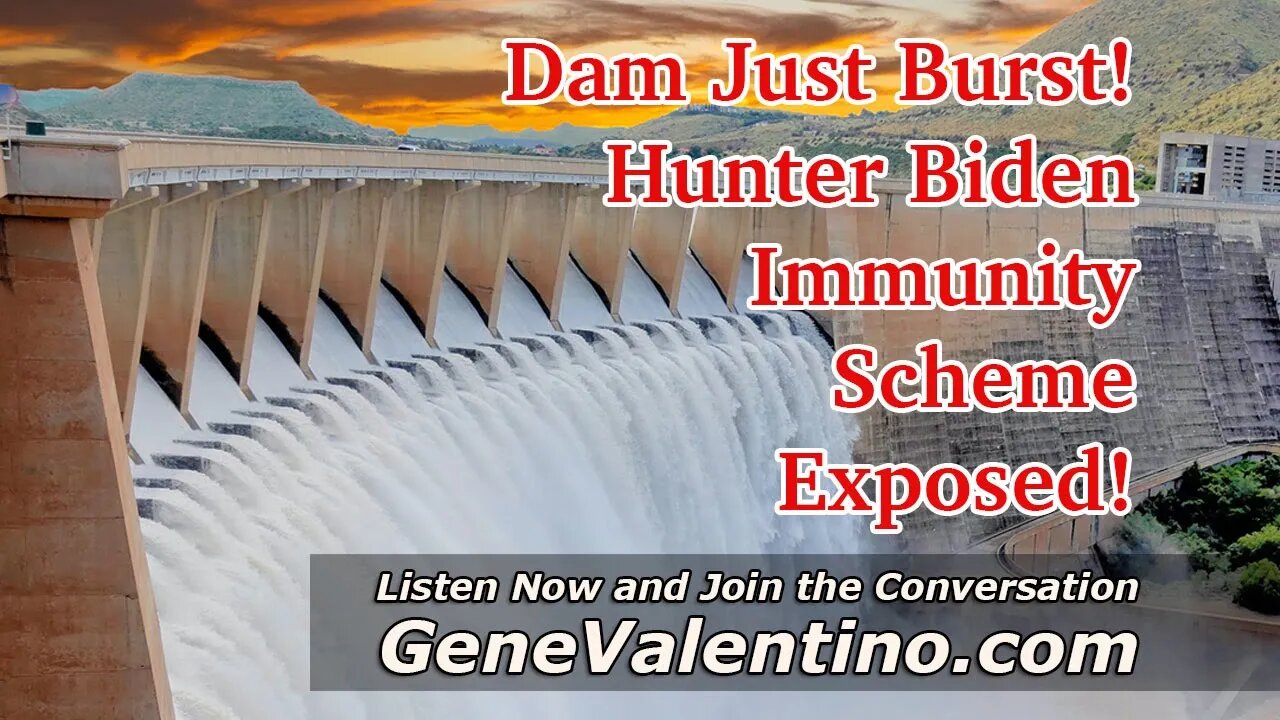 Dam Just Burst! Hunter Biden Immunity Scheme Exposed! WMXI Interview w/ Gene Valentino & Michael Pol