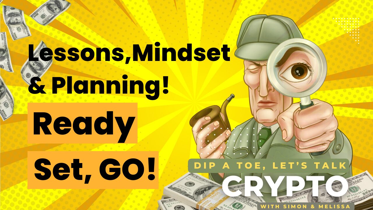 EP17 DIP A TOE, Let's Talk Crypto! Lessons, Mindset & Planning!