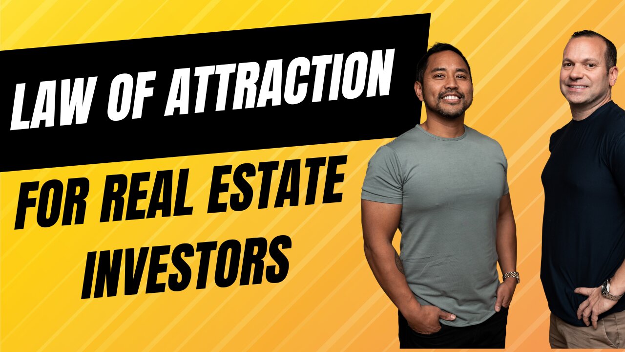 Law of Attraction for Real Estate Investors