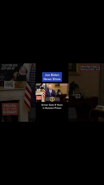 Joe Biden News Show! Brittney Griner Gets 9 Years in Prison