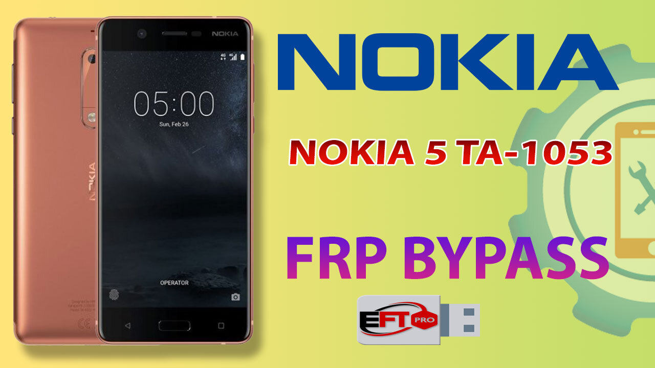 Nokia 5 (TA-11053) FRP Bypass 2023 By EFT Pro Dongle | Nokia Google Account Bypass Android 9