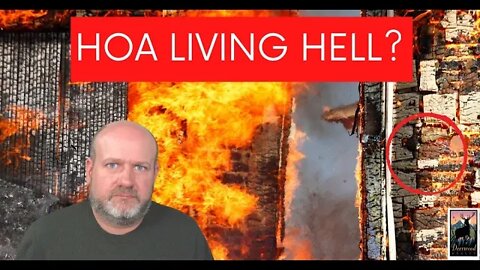 What Living in HOA Hell must be like ……… #104
