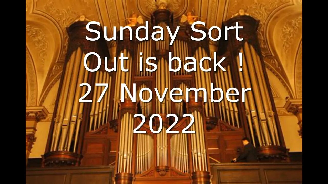 Sunday Sort Out 27 November 2022