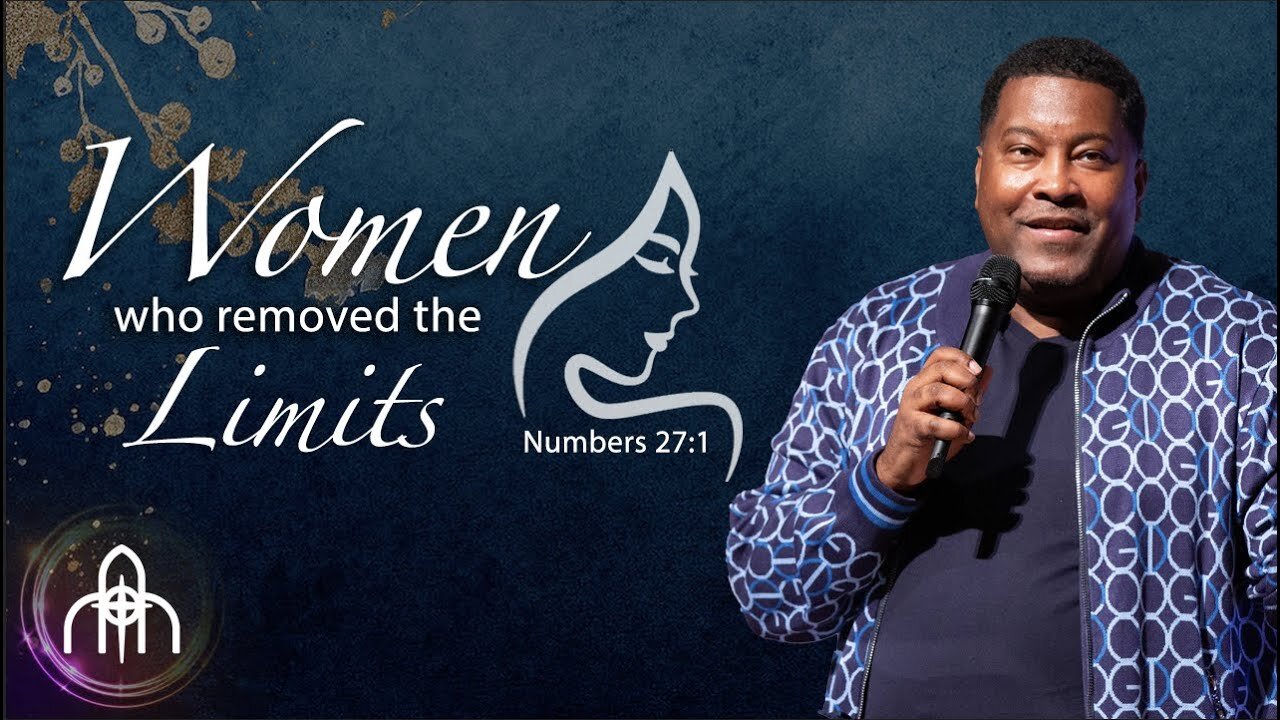 Women Who Removed The Limits - Dr. E. Dewey Smith