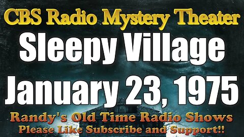 CBS Radio Mystery Theater Sleepy Village January 23, 1975