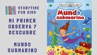 @Storytime for Kids | Mi Primer Observa y Descubre | Mundo Submarino 🐠🐚 | Animales Marinos | 2022