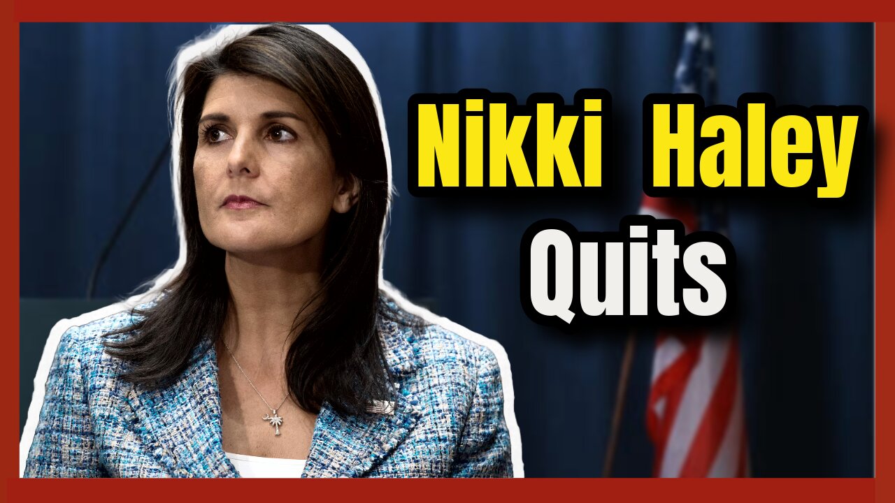 🔴 Nikki Haley drops out of presidential race