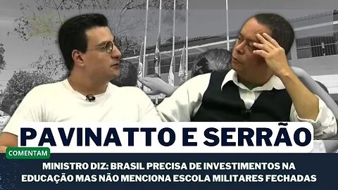 PAVINATTO E SERRÃO COMENTAM FALA DE MINISTRO DO SUPREMO