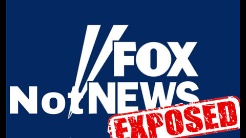 FOX (not news) PROPAGANDA EXPOSED