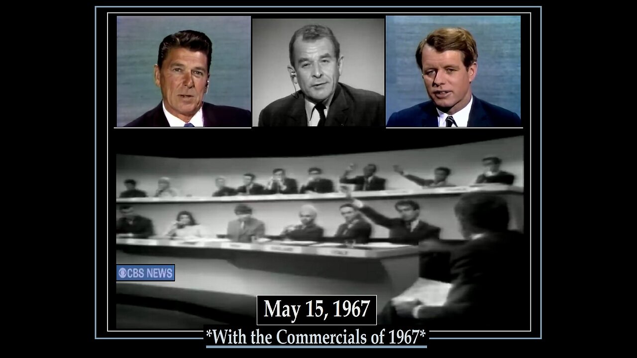 — Sen. Kennedy + Gov. Reagan On Vietnam ( May 15 1967 ) -WorldTownMeeting ...*Demanding Answers-