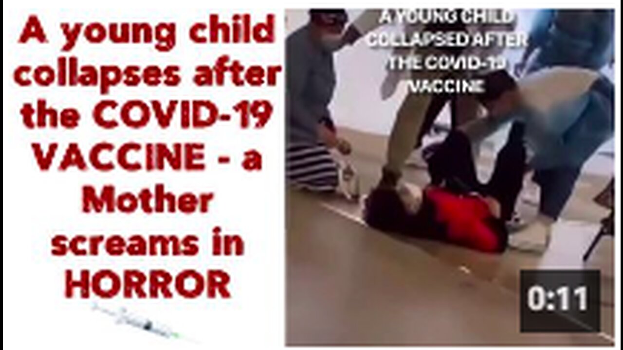 A young child collapse after the COVID-19 VACCINE - a Mother screams in HORROR 💉😮