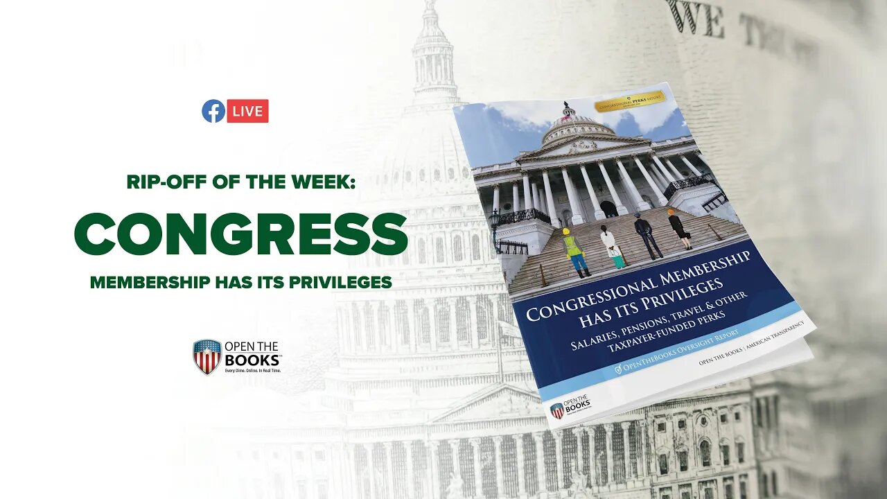 Rip-Off Of The Week (2020), Ep. 2: Congressional Membership has its Privileges