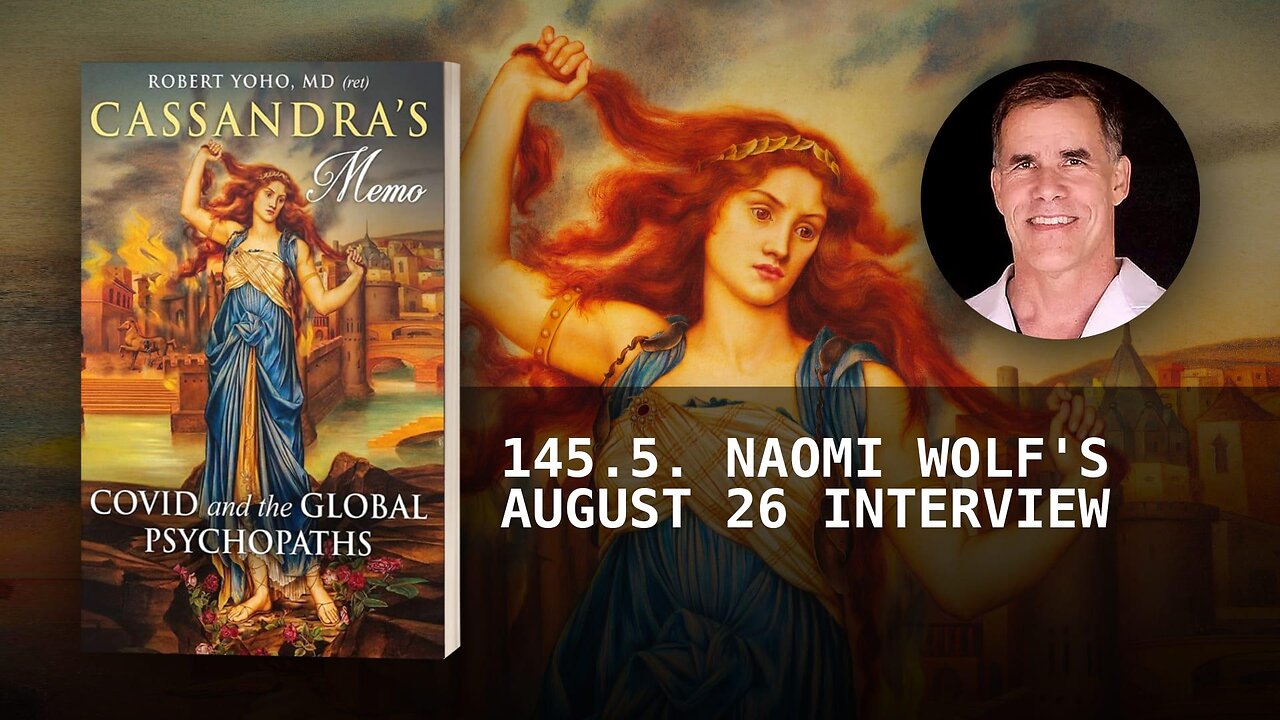 145.5. NAOMI WOLF'S AUGUST 26 INTERVIEW