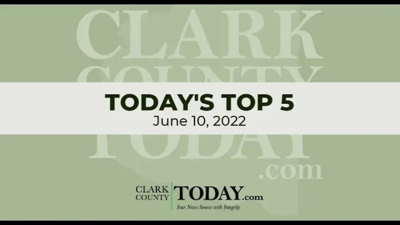 📰 Today's Top 5 • June 10, 2022