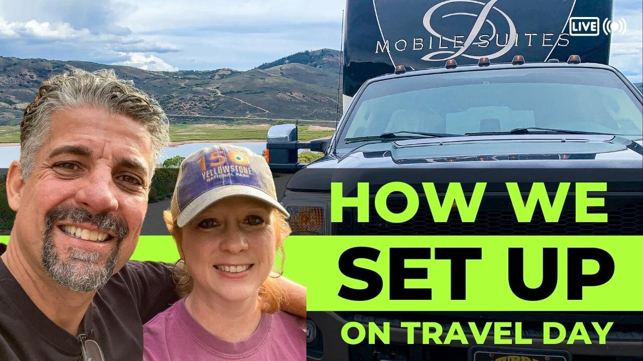 Setting Up Our Mammoth 5th Wheel On Travel Day