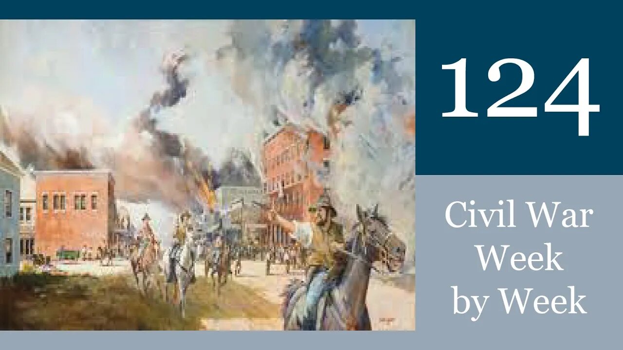 Civil War Week By Week Episode 124. The Greatest Massacre of America (August 21st - 27th 1863)